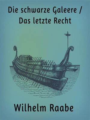 cover image of Die schwarze Galeere / Das letzte Recht